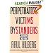 Perpetrators Victims Bystanders: Jewish Catastrophe 1933-1945