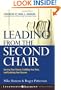 Leading from the Second Chair: Serving Your Church, Fulfilling Your Role, and Realizing Your Dreams (Jossey-Bass Leadership Network Series)