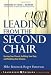 Leading from the Second Chair: Serving Your Church, Fulfilling Your Role, and Realizing Your Dreams (Jossey-Bass Leadership Network Series)