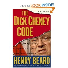 The Dick Cheney Code: A Parody