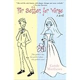 For Better, for Worse: A Novel