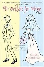 For Better, for Worse: A Novel
