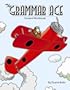 The Grammar Ace: Student Workbook