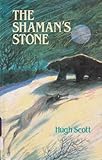 The Shaman's stone