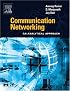 Communication Networking : An Analytical Approach (The Morgan Kaufmann Series in Networking) (The Morgan Kaufmann Series in Networking)