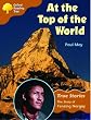 Oxford Reading Tree: Stage 8: True Stories: at the Top of the World: the Story of Tenzing Norgay