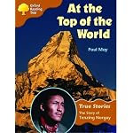 Oxford Reading Tree: Stage 8: True Stories: At The Top of the World: The Story of Tenzing Norgay book cover