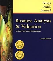 Business Analysis and Valuation: Using Financial Statements