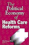The Political Economy of Health Care Reforms