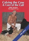 Calving the Cow and Care of the Calf (5th Edition)