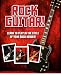Learn to Play the Rock Guitar