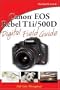 Canon EOS Rebel T1i/500D Digital Field Guide