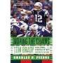 Moving the Chains: Tom Brady and the Pursuit of Everything