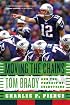 Moving the Chains: Tom Brady and the Pursuit of Everything