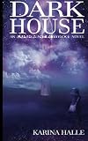 Dark House