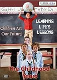 51K2fdL%2B9rL. SL160  The Childhood Years: Learning Lifes Lessons Video