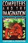 Computers and The Imagination: Visual Adventures beyond the Edge