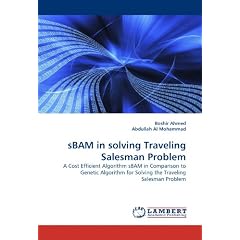 sBAM in solving Traveling Salesman Problem: A Cost Efficient Algorithm sBAM in Comparison to Genetic Algorithm for Solving the Traveling Salesman Problem