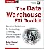 The Data Warehouse&Acirc;&nbsp;ETL Toolkit: Practical Techniques for Extracting, Cleaning, Conforming, and Delivering Data
