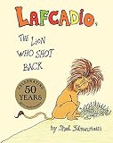 Lafcadio, The Lion Who Shot Back by Shel Silverstein (2013-09-24)