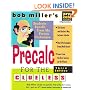Bob Miller's Calc for the Clueless: Precalc (Bob Miller's Clueless Series)
