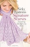 Nicky Epstein's Signature Scarves: Dazzling Designs to Knit
