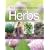 The Complete Illustrated Book to Herbs: Growing, Health and Beauty, Cooking, Crafts