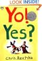 Yo! Yes?