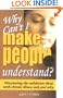 Why Can't I Make People Understand? Discovering the Validation Those with Chronic Illness Seek and Why (Conquering the Confusions of Chronic Illness)