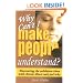 Why Can't I Make People Understand? Discovering the Validation Those with Chronic Illness Seek and Why (Conquering the Confusions of Chronic Illness)
