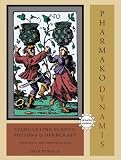 Pharmako/Dynamis, Revised and Updated: Stimulating Plants, Potions, and Herbcraft