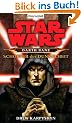 Star Wars: Darth Bane - Sch�pfer der Dunkelheit