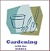 BENEFITS OF GARDENING FOR KIDS BENEFITS OF GARDENING FOR KIDS
