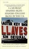 Review   / I Can Read Spanish Signs-Spanish/English Signs in The U.S.