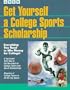 Get Yourself a College Sports Scholarship
