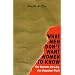 What Men Don't Want Women to Know: The Secrets, the Lies, the Unspoken Truth
