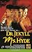 Dr. Jekyll und Ms. Hyde