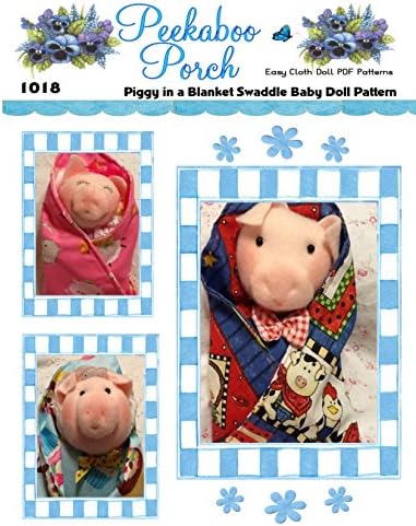 Piggy in a Blankie Swaddle Baby Soft Pig Doll PDF Cloth Doll Pattern with Girl and Boy Variations! Easy PDF Sewing Patterns for Beginners by Peekaboo Porch - PATTERN ONLY - Not a Finished Doll