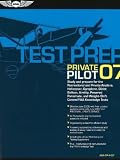 Private Pilot Test Prep 2007: Study and Prepare for the Recreational and Private Airplane, Helicopter, Gyroplane, Glider, Balloon, Airship, Powered Parachute, ... FAA Knowledge Exams (Test Prep series)