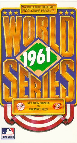 The 1961 World Series: New York Yankees vs. Cincinnati Reds [VHS]