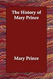 The History of Mary Prince