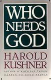 WHO NEEDS GOD