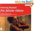 Die falsche F�hrte. 3 CDs.