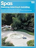 Spas: Planning, Selecting Installing (Ortho Books)