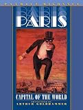 Paris: Capital of the World