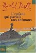 L'enfant qui parlait aux animaux