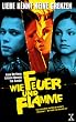 Wie Feuer und Flamme [VHS]