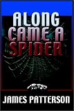 Along Came a Spider