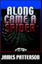 Along Came A Spider