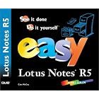 Click here to buy  Easy Lotus Notes R5  by Cate McCoy.